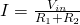 I=\frac{V_{in}}{R_1 + R_2}